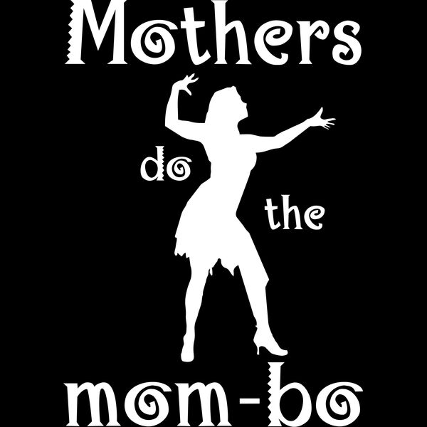 Mothers do the MOMbo Thumbnail